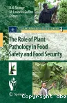 The role of plant pathology in food safety and food security