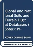 Global and national soils and terrain digital databases (SOTER)