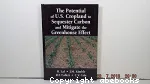 The potential of U.S. cropland to sequester carbon and mitigate the greenhouse effect