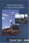 Micrometeorology in agricultural systems