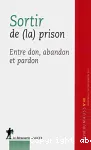 Sortir de (la) prison