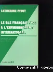 Le bl franais face  l'environnement international