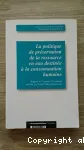 La politique de prservation de la ressource en eau destine  la consommation humaine