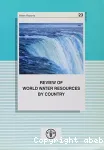 Review of world water resources by country.