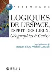 Logiques de l'espace, esprit des lieux