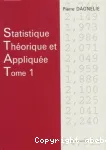 Statistique thorique et applique. T. 1 : les bases thoriques