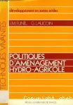 Politiques d'amnagement hydroagricole