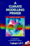 A climate modelling primer