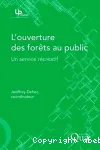 L'ouverture des forts au public