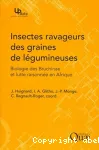 Insectes ravageurs des graines de lgumineuses. Biologie des Bruchinae et lutte raisonne en Afrique