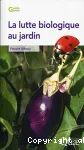 La lutte biologique au jardin