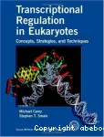 Transcriptional regulation in Eukaryotes. Concepts, strategies, and techniques