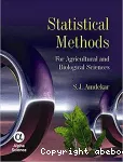 Statistical methods : for agricultural and biological sciences