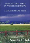 Agricultural soils in Northern Europe: A geochemical atlas