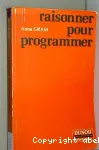 Raisonner pour programmer