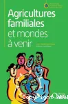 Agricultures familiales et mondes  venir