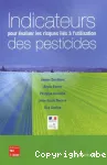 Indicateurs pour valuer les risques lis  l'utilisation des pesticides