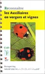 Reconnatre les auxiliaires en vergers et vignes