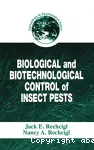 Biological and biotechnological control of insect pests