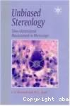 Unbiased stereology. Three-dimentional measurement in microscopy