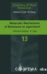 Molecular mechanisms of resistance to agrochemicals