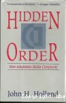 Hidden order. How adaptation builds complexity