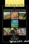 Soil organic matter in sustainable agriculture