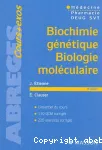 Biochimie gntique. Biologie molculaire