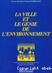 La ville et le gnie de l'environnement