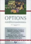 Options mditerranennes. Pturage durable, utilisation nutritionnelle et qualit des produits des ovins et des caprins