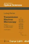 Transmission electron microscopy : physics of image formation and microanalysis