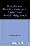 Complexation reactions in aquatic systems : an analytical approach