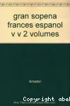 Diccionario Frances-espanol, espanol-Frances (2 vol.)