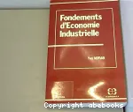 Fondements d'conomie industrielle