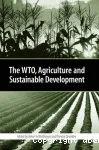 The WTO, agriculture and sustainable development