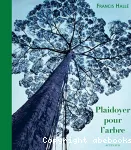 Plaidoyer pour l'arbre