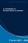 A contribution to the pure theory of taxation