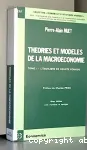 Thories et modles de la macroconomie tome 1