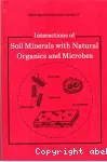 Interactions of soil minerals with natural organics and microbes