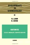 Bentonites : geology, mineralogy, properties and uses