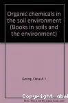 Organic chemicals in the soil environment. Volume 1