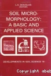 Soil micromorphology : a basic and applied science