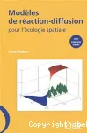 Modles de raction-diffusion pour l'cologie spatiale