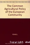 The common agricultural policy of the european community