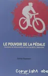 Le pouvoir de la pdale