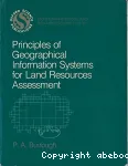 Principles of geographical information systems for land resources assessment