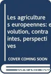 Les agricultures europennes