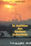 La matrise des dchets industriels