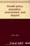 Growth policy. Population,environment and beyond