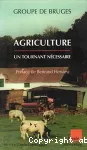 Agriculture, un tournat ncessaire